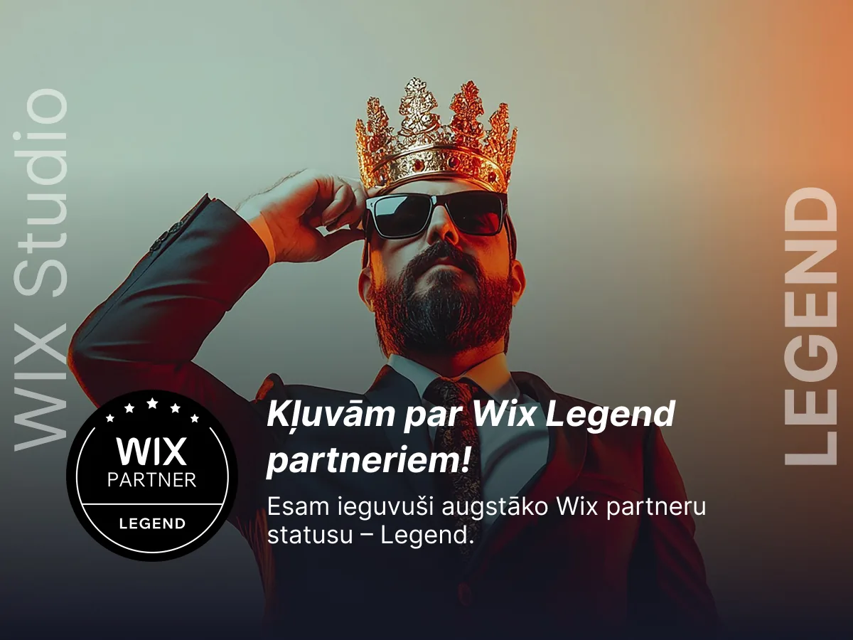 Dizainsweb.lv Wix Legend partneri: ko tas nozīmē mūsu klientiem?